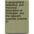 A Geographical, Statistical, And Historical Description Of Hindostan, And The Adjacent Counties (Volume 2)