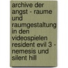 Archive Der Angst - Raume Und Raumgestaltung In Den Videospielen Resident Evil 3 - Nemesis Und Silent Hill door Mario Fesler