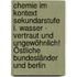 Chemie Im Kontext Sekundarstufe I. Wasser - Vertraut Und Ungewöhnlich! Östliche Bundesländer Und Berlin