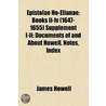 Epistolae Ho-elianae; Books Ii-iv (1647-1655) Supplement I-ii: Documents Of And About Howell. Notes, Index door James Howell