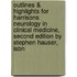Outlines & Highlights For Harrisons Neurology In Clinical Medicine, Second Edition By Stephen Hauser, Isbn
