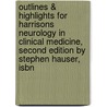 Outlines & Highlights For Harrisons Neurology In Clinical Medicine, Second Edition By Stephen Hauser, Isbn door Cram101 Textbook Reviews