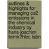 Outlines & Highlights For Managing Co2 Emissions In The Chemical Industry By Hans-Joachim Leimk?Hler, Isbn