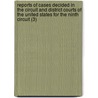 Reports Of Cases Decided In The Circuit And District Courts Of The United States For The Ninth Circuit (3) door Lorenzo Sawyer