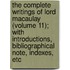 The Complete Writings Of Lord Macaulay (Volume 11); With Introductions, Bibliographical Note, Indexes, Etc