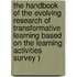 The Handbook Of The Evolving Research Of Transformative Learning Based On The Learning Activities Survey )