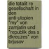 Die Totalit Re Gesellschaft In Den Anti-Utopien "My" Von Zamjatin Und "Republik Des S Dkreuzes" Von Brjusov