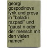Georgi Gospodinovs Lyrik Und Prosa In "Baladi I Razpadi" Und "Gaust N Oder Der Mensch Mit Den Vielen Namen" by Olga Levina