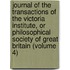Journal Of The Transactions Of The Victoria Institute, Or Philosophical Society Of Great Britain (Volume 4)