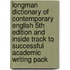 Longman Dictionary of Contemporary English 5th edition and Inside Track to Successful Academic Writing pack