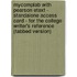 Mycomplab With Pearson Etext - Standalone Access Card - For The College Writer's Reference (Tabbed Version)