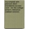 Mycomplab With Pearson Etext - Standalone Access Card - For The College Writer's Reference (Tabbed Version) door Toby Fulwiler