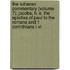 The Lutheran Commentary (Volume 7); Jacobs, H. E. The Epistles Of Paul To The Romans And 1 Corinthians I-Vi