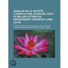Annales De La Soci T D'Agriculture, Sciences, Arts Et Belles-Lettres Du D Partement D'Indre-Et-Loire (22-24) door Soci T. D'Agriculture