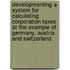 Developmenting A System For Calculating Corporation Taxes At The Example Of Germany, Austria And Switzerland