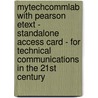 Mytechcommlab With Pearson Etext - Standalone Access Card - For Technical Communications In The 21st Century door Sidney I. Dobrin