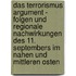 Das Terrorismus Argument - Folgen Und Regionale Nachwirkungen Des 11. Septembers Im Nahen Und Mittleren Osten