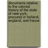 Documents Relative To The Colonial History Of The State Of New-York; Procured In Holland, England, And France