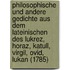 Philosophische Und Andere Gedichte Aus Dem Lateinischen Des Lukrez, Horaz, Katull, Virgil, Ovid, Lukan (1785)
