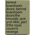 Behind Boardroom Doors: Behind Boardroom Doors/The Kincaids: Jack And Nikki, Part 3/The Royal Cousin's Revenge