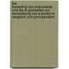 Die Marketing-Mix-Instrumente Und Die M Glichkeiten Zur Vermarktung Von E-Books Im Vergleich Zum Print-Pendant by Jan Willem Reinert