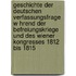 Geschichte Der Deutschen Verfassungsfrage W Hrend Der Befreiungskriege Und Des Wiener Kongresses 1812 Bis 1815