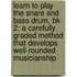Learn To Play The Snare And Bass Drum, Bk 2: A Carefully Graded Method That Develops Well-Rounded Musicianship