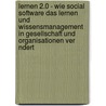 Lernen 2.0 - Wie Social Software Das Lernen Und Wissensmanagement In Gesellschaft Und Organisationen Ver Ndert by Stephan Flad