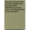 Mycommunicationlab Coursecompass With Pearson Etext - Standalone Access Card - For Interpersonal Communication door Shelley Lane
