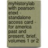 Myhistorylab With Pearson Etext - Standalone Access Card - For America Past And Present, Brief, Volumes 1 Or 2