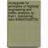 Studyguide For Principles Of Highway Engineering And Traffic Analysis By Fred L. Mannering, Isbn 9780470290750