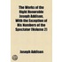 The Works Of The Right Honorable Joseph Addison, With The Exception Of His Numbers Of The Spectator (Volume 2)