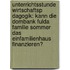 Unterrichtsstunde Wirtschaftsp Dagogik: Kann Die Dombank Fulda Familie Sommer Das Einfamilienhaus Finanzieren?