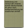 Bedeutung Und Verlauf Der Inneren Einheit Deutschlands Elf Jahre Nach Wiederherstellung Der Staatlichen Einheit door Yves Winkler