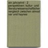 Ein Jahrzehnt - 2 Perspektiven: Kultur- Und Literaturwissenschaftlicher Vergleich Zwischen Almod Var Und Haynes door Paul Parszyk