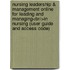 Nursing Leadership &Amp; Management Online For Leading And Managing<br/>In Nursing (User Guide And Access Code)