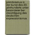 Primitivismus In Der Kunst Des 20. Jahrhunderts Unter Besonderer Ber Cksichtigung Des Deutschen Expressionismus