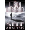 Self Analysis: A Simple Self-Help Volume Of Tests And Processes Based On The Discoveries Contained In Dianetics by Laffayette Ron Hubbard