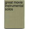 Great Movie Instrumental Solos door Onbekend