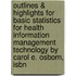 Outlines & Highlights For Basic Statistics For Health Information Management Technology By Carol E. Osborn, Isbn