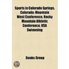 Sports In Colorado Springs, Colorado: Mountain West Conference, Rocky Mountain Athletic Conference, Usa Swimming door Source Wikipedia