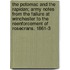The Potomac And The Rapidan; Army Notes From The Failure At Winchester To The Reenforcement Of Rosecrans. 1861-3