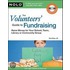 The Volunteers' Guide To Fundraising: Raise Money For Your School, Team, Library Or Community Group [With Cdrom]