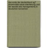 Das Ende Der Deutschland Ag? Shareholder-Value-Orientierung Und Der Wandel Des Managements In Deutschen Konzernen door Matthias Heise