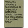 Memorias privadas y confesiones de un pecador justificado / Private Memoirs and Confessions of a justified sinner by James Hogg