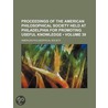 Proceedings Of The American Philosophical Society Held At Philadelphia For Promoting Useful Knowledge (Volume 39) door Philosop American Philosophical Society