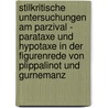 Stilkritische Untersuchungen Am Parzival - Parataxe Und Hypotaxe In Der Figurenrede Von Plippalinot Und Gurnemanz door Markus Voigt