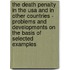 The Death Penalty In The Usa And In Other Countries - Problems And Developments On The Basis Of Selected Examples