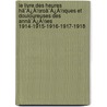 Le Livre Des Heures Hã¯Â¿Â½Roã¯Â¿Â½Ques Et Douloureuses Des Annã¯Â¿Â½Es 1914-1915-1916-1917-1918 door Andre Helle