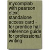 Mycomplab With Pearson Etext - Standalone Access Card - For Prentice Hall Reference Guide For Professional Writing door Muriel Harris